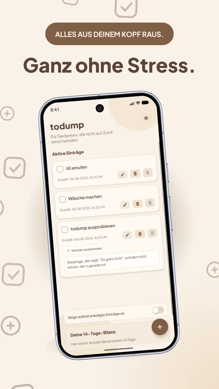 todump-Hauptliste mit dem Hinweis „Alles aus deinem Kopf raus. Ganz ohne Stress.“