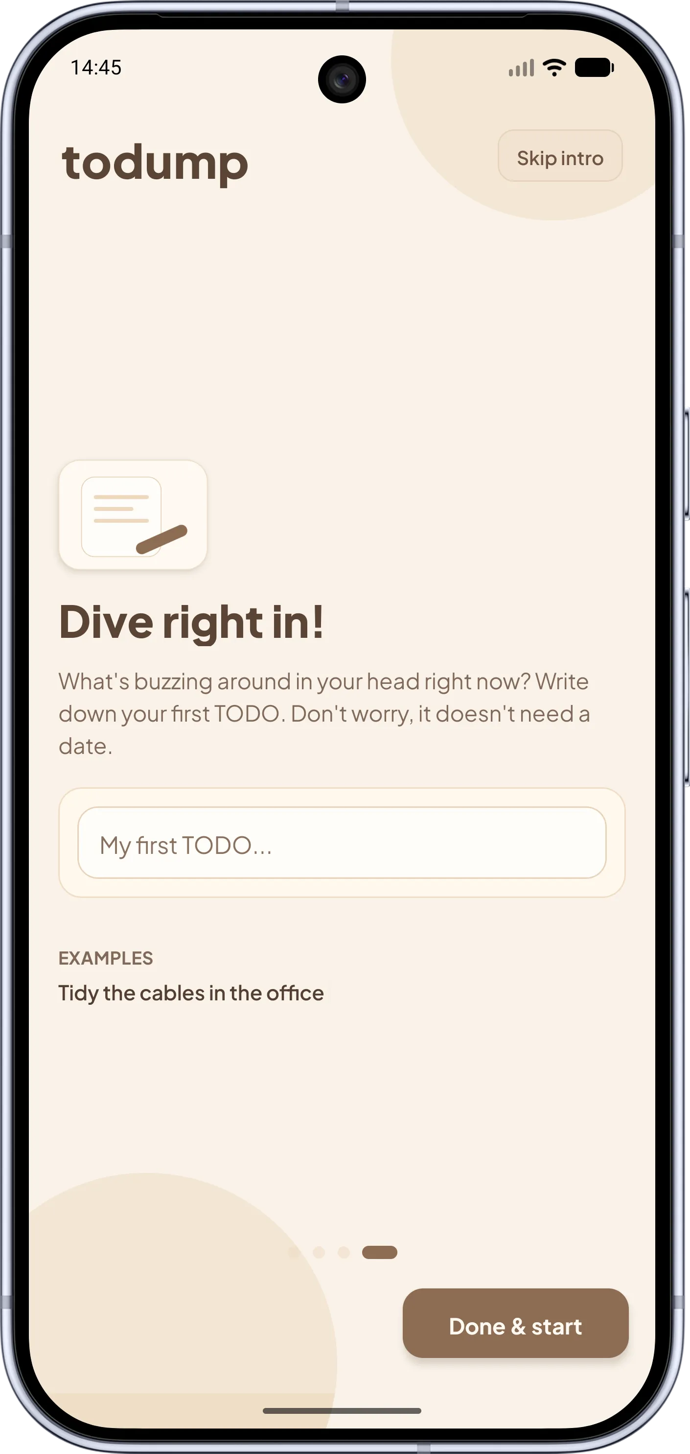 todump app – Onboarding: Add your first TODO. Simple input field, no date required.